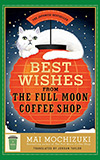 Best Wishes From the Full Moon Coffee Shop